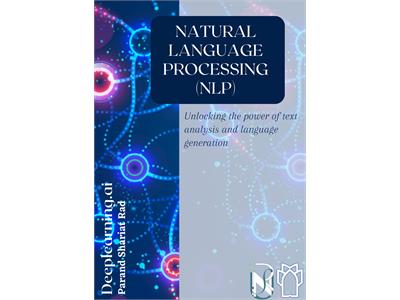 پردازش زبان طبیعی (NLP) - باز کردن قدرت تجزیه و تحلیل متن و تولید زبان